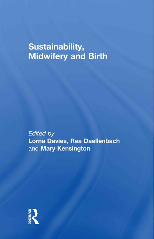 Front cover_Sustainability, Midwifery and Birth
