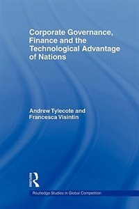 Front cover_Corporate Governance, Finance and the Technological Advantage of Nations