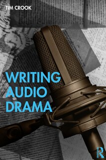 Front cover_Writing Audio Drama