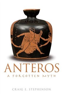 Anteros: A Forgotten Myth