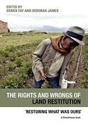 Couverture_The Rights and Wrongs of Land Restitution