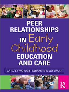 Front cover_Peer Relationships in Early Childhood Education and Care