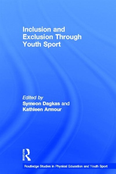Front cover_Inclusion and Exclusion Through Youth Sport