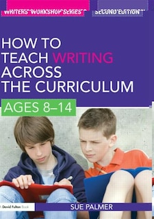 Front cover_How to Teach Writing Across the Curriculum