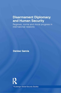 Couverture_Disarmament Diplomacy and Human Security