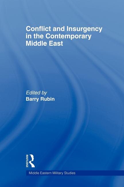 Couverture_Conflict And Insurgency In The Contemporary Middle East