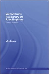 Front cover_Mediaeval Islamic Historiography and Political Legitimacy