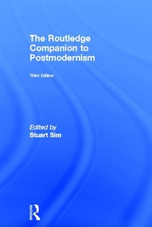 The Routledge Companion to Postmodernism