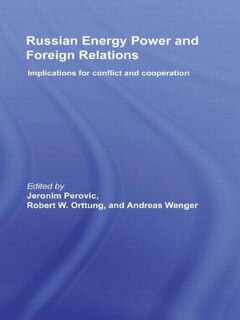 Front cover_Russian Energy Power And Foreign Relations