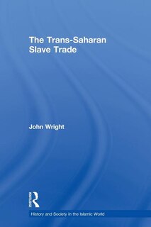 Couverture_The Trans-saharan Slave Trade