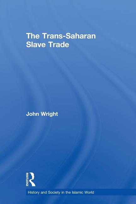 Couverture_The Trans-saharan Slave Trade