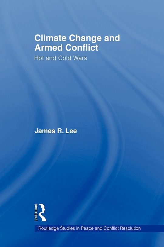 Front cover_Climate Change And Armed Conflict