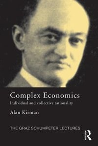 Complex Economics: Individual And Collective Rationality