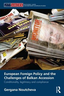 Front cover_European Foreign Policy and the Challenges of Balkan Accession