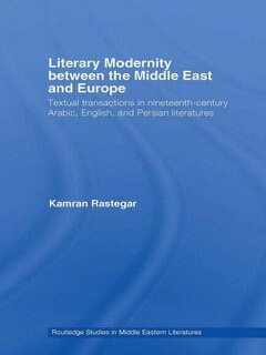 Front cover_Literary Modernity Between The Middle East And Europe