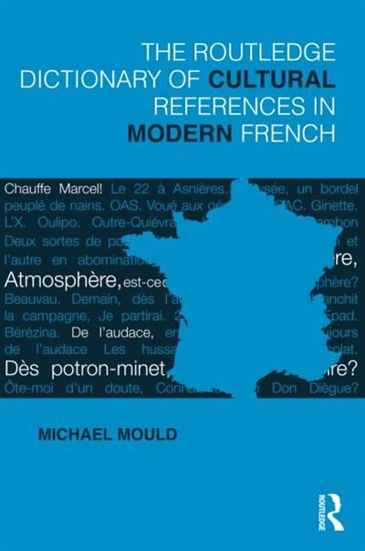 Front cover_The Routledge Dictionary Of Cultural References In Modern French