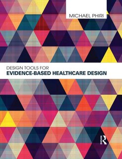 Couverture_Design Tools For Evidence-based Healthcare Design