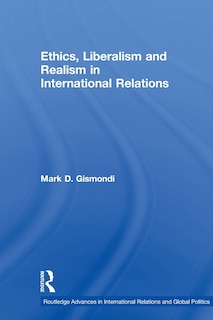 Couverture_Ethics, Liberalism and Realism in International Relations
