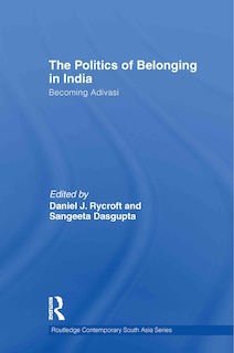 Couverture_The Politics of Belonging in India