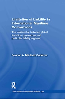 Couverture_Limitation Of Liability in International Maritime Conventions