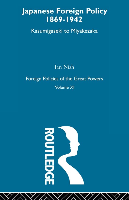 Front cover_Jap Foreign Pol 1869-1942  V11