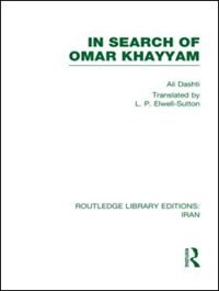 Couverture_In Search of Omar Khayyam (RLE Iran B)
