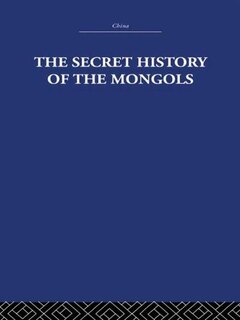 Front cover_The Secret History Of The Mongols