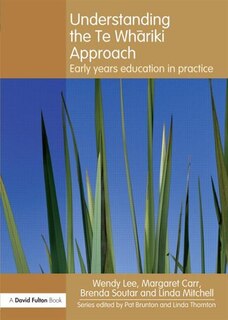 Front cover_Understanding the Te Whariki Approach