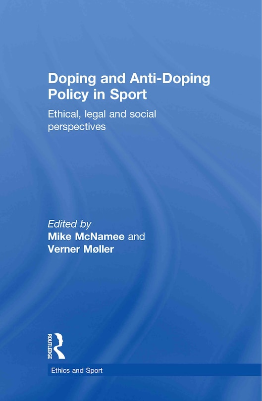 Front cover_Doping and Anti-Doping Policy in Sport
