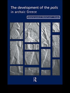 Front cover_The Development Of The Polis In Archaic Greece