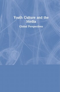 Couverture_Youth Culture And The Media