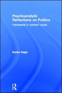 Couverture_Psychoanalytic Reflections On Politics