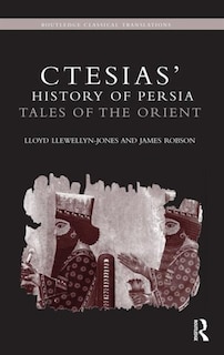 Front cover_Ctesias' 'History of Persia'