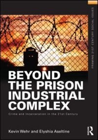 Front cover_Beyond The Prison Industrial Complex