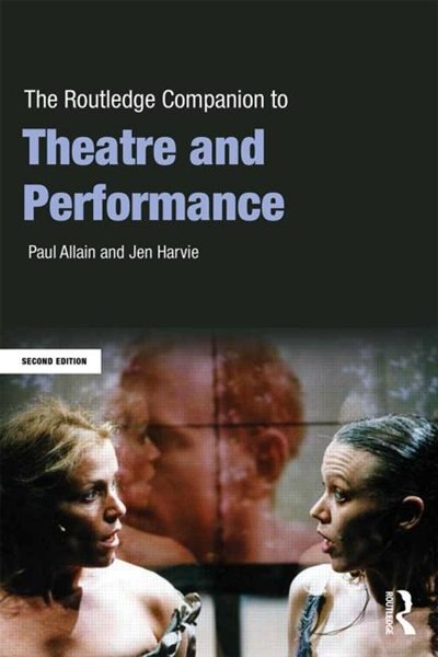 Front cover_The Routledge Companion To Theatre And Performance