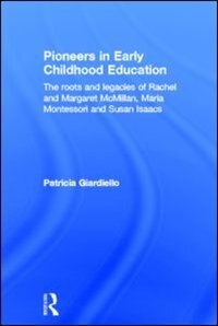 Front cover_Pioneers In Early Childhood Education