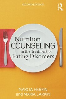 Front cover_Nutrition Counseling In The Treatment Of Eating Disorders
