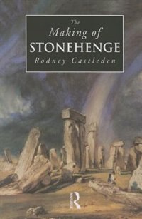 Front cover_The Making Of Stonehenge