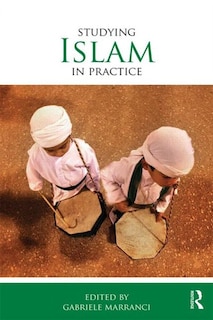Couverture_Studying Islam In Practice