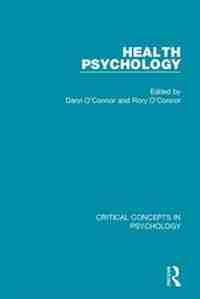 Health Psychology by Daryl O'connor