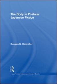 Front cover_The Body In Postwar Japanese Fiction