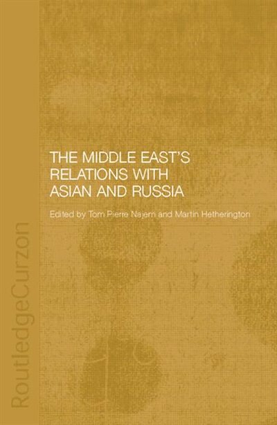 Couverture_The Middle East's Relations With Asia And Russia