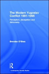 Couverture_Perception and Reality in the Modern Yugoslav Conflict