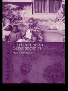 Front cover_Textiles In Indian Ocean Societies