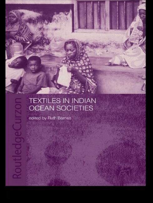 Front cover_Textiles In Indian Ocean Societies