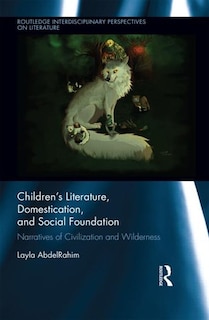 Front cover_Children's Literature, Domestication, And Social Foundation