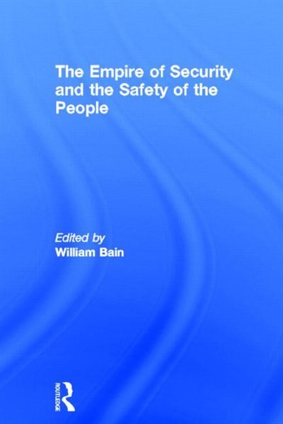 Front cover_The Empire Of Security And The Safety Of The People