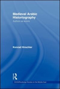 Front cover_Medieval Arabic Historiography
