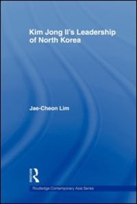 Front cover_Kim Jong-il's Leadership Of North Korea