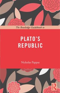 Couverture_The Routledge Guidebook to Plato's Republic